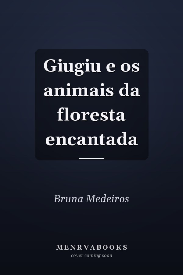 Giugiu e os animais da floresta encantada