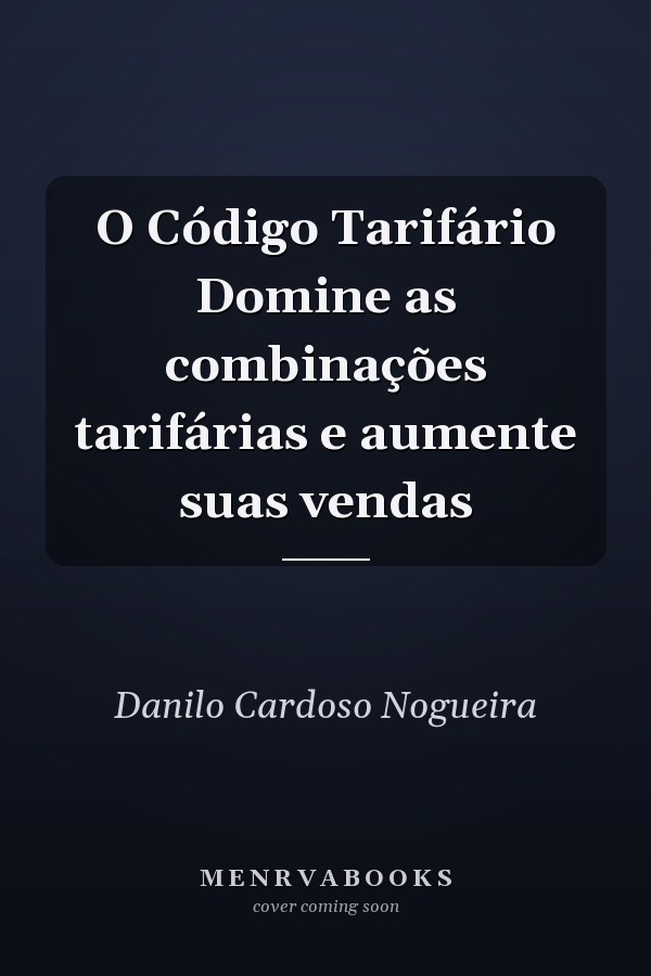 O Código Tarifário Domine as combinações tarifárias e aumente suas vendas