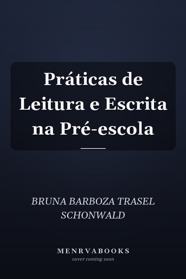 Práticas de Leitura e Escrita na Pré-escola