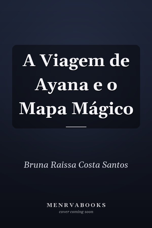 A Viagem de Ayana e o Mapa Mágico
