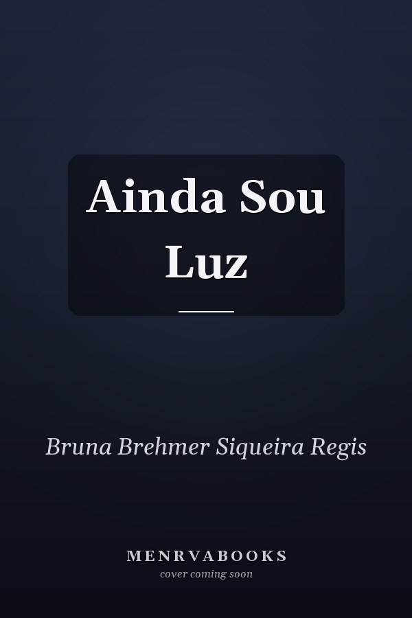 Ainda Sou Luz