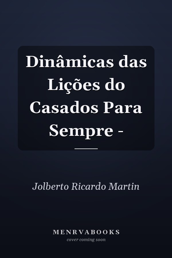 Dinâmicas das Lições do Casados Para Sempre -