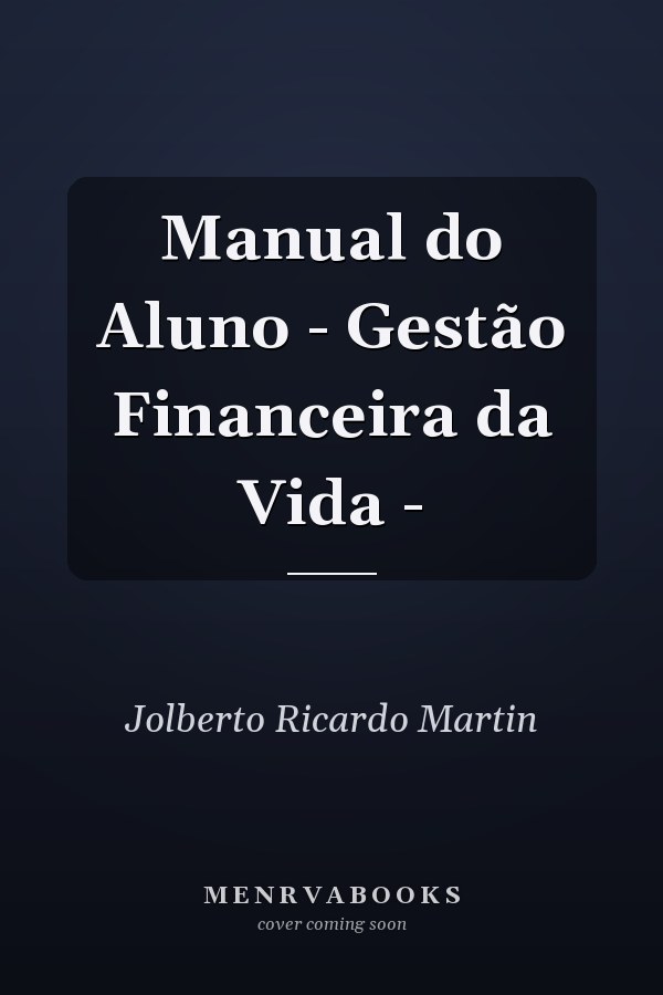 Manual do Aluno - Gestão Financeira da Vida -