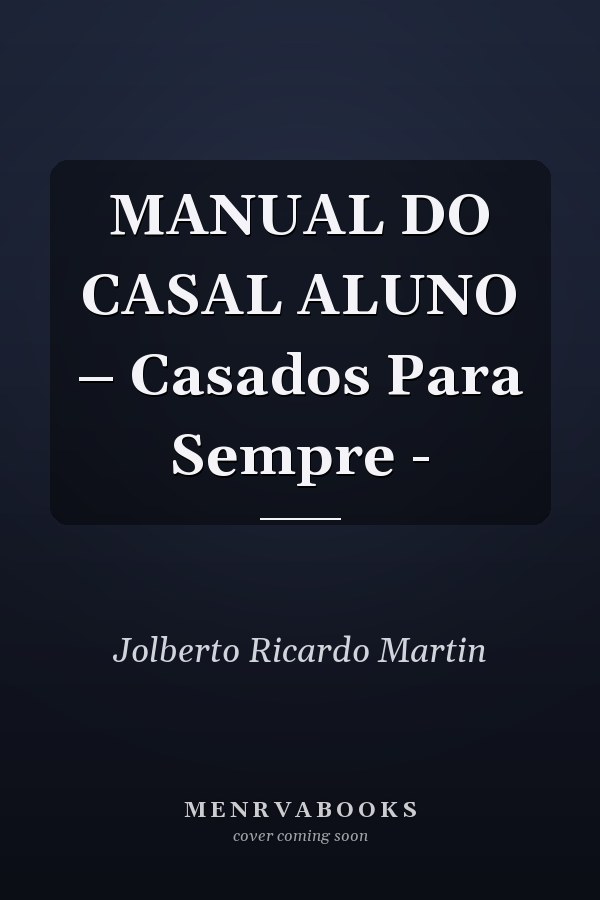 MANUAL DO CASAL ALUNO – Casados Para Sempre -