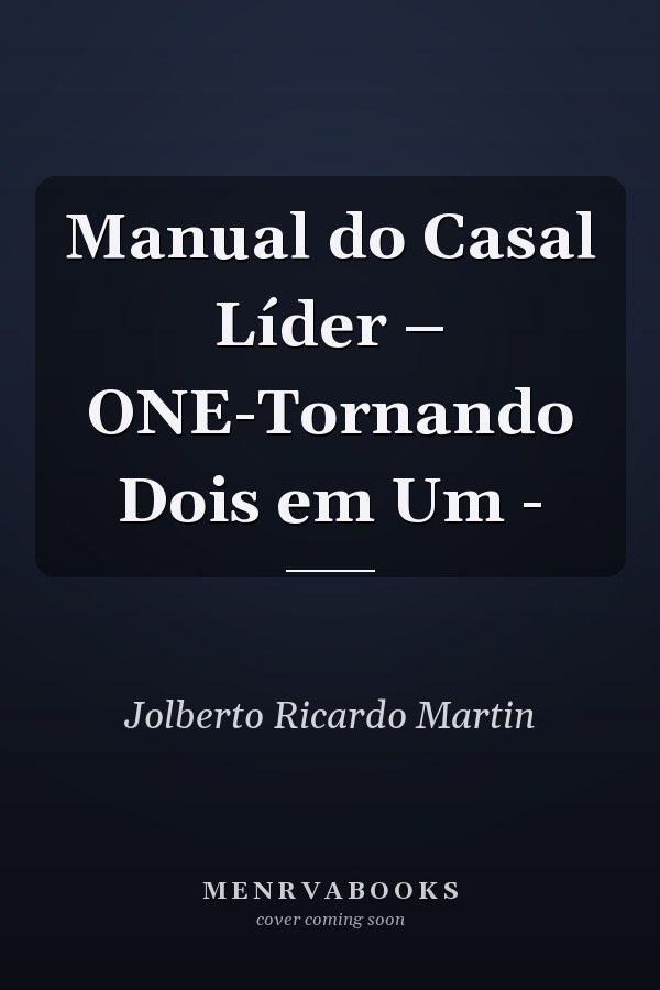 Manual do Casal Líder – ONE-Tornando Dois em Um -