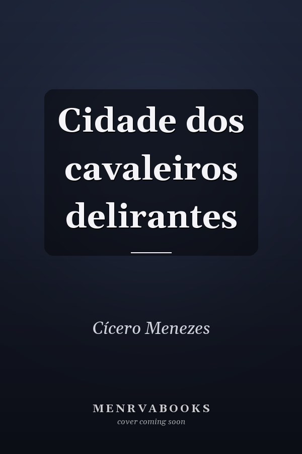 Cidade dos cavaleiros delirantes