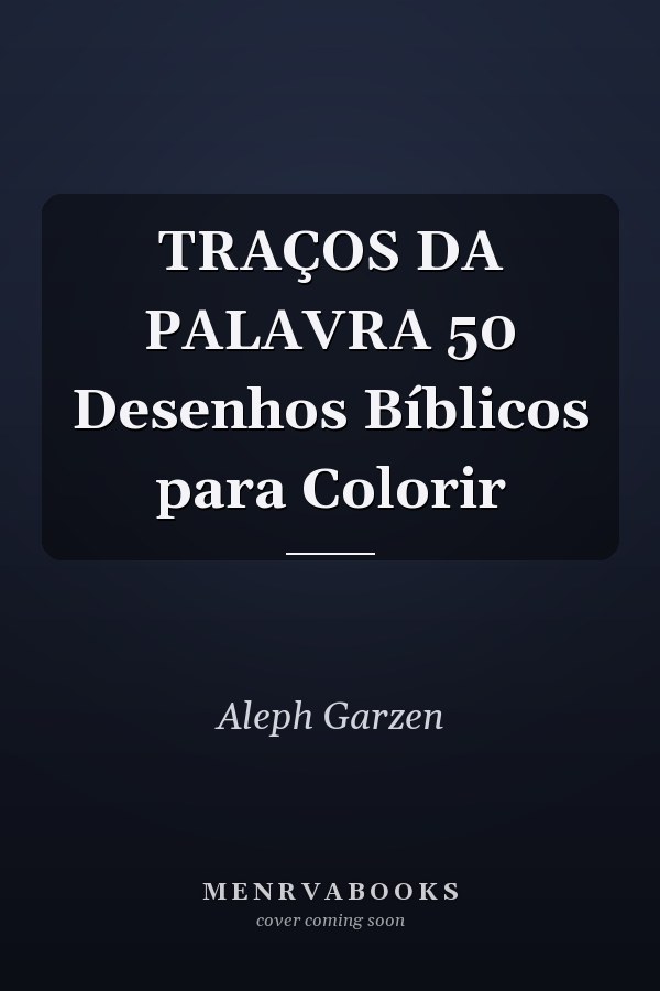 TRAÇOS DA PALAVRA 50 Desenhos Bíblicos para Colorir
