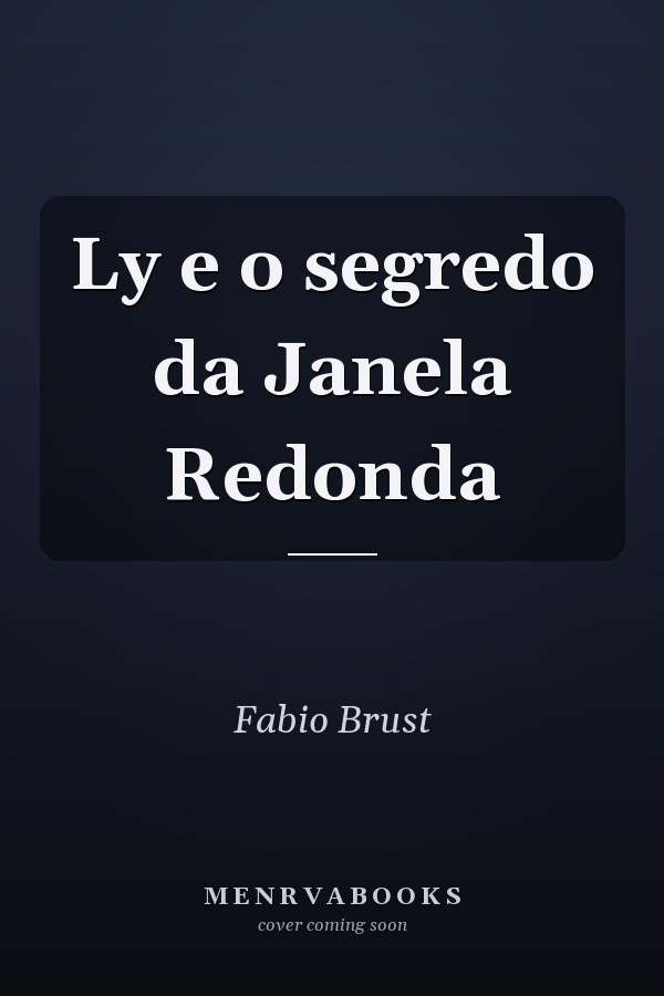 Ly e o segredo da Janela Redonda