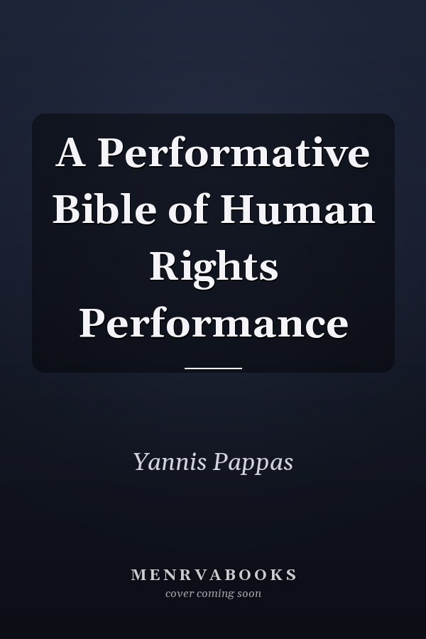 A Performative Bible of Human Rights Performance