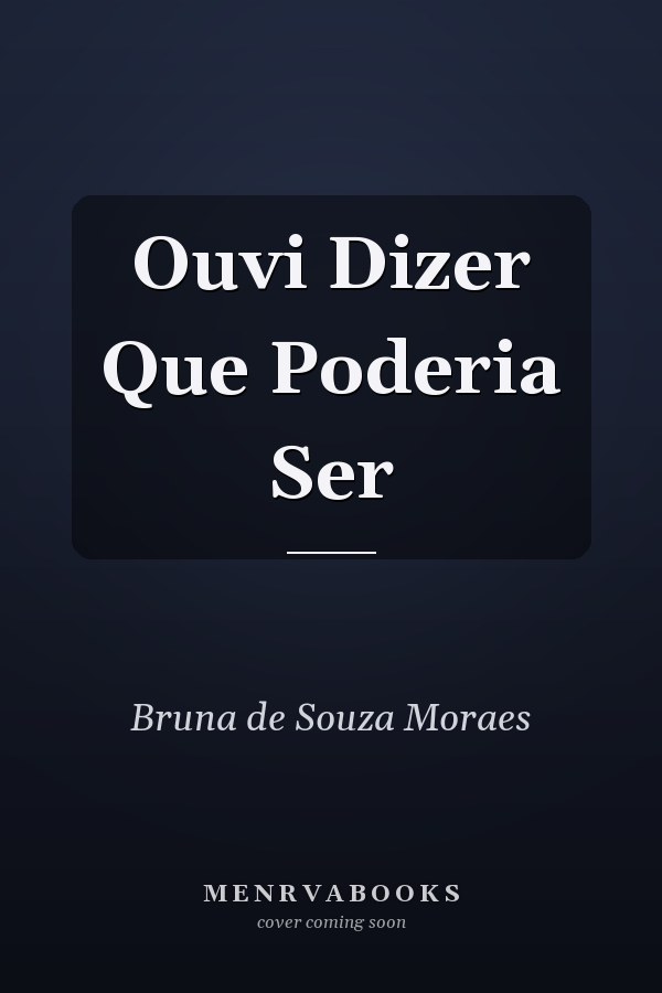Ouvi Dizer Que Poderia Ser