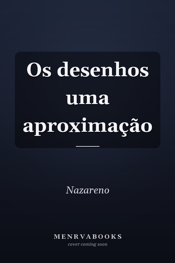 Os desenhos uma aproximação