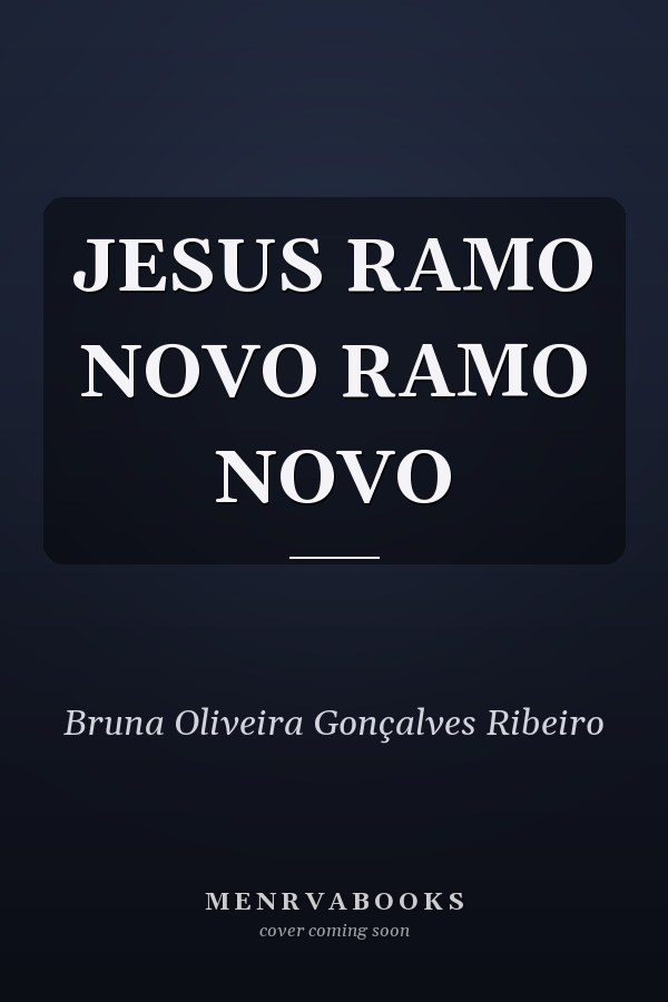 JESUS RAMO NOVO RAMO NOVO