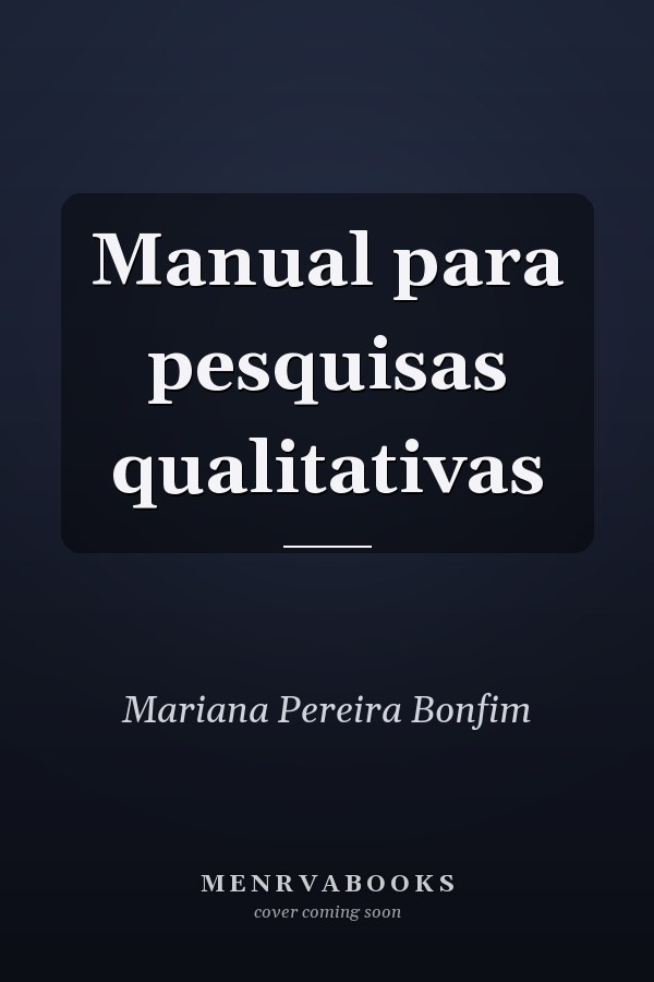 Manual para pesquisas qualitativas