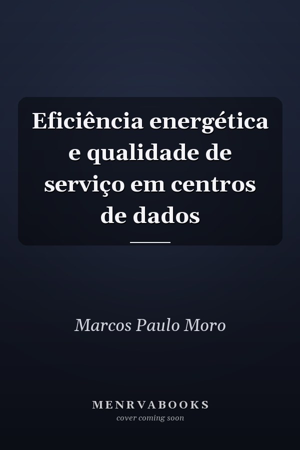 Eficiência energética e qualidade de serviço em centros de dados