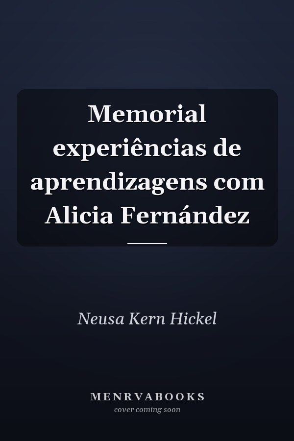 Memorial experiências de aprendizagens com Alicia Fernández