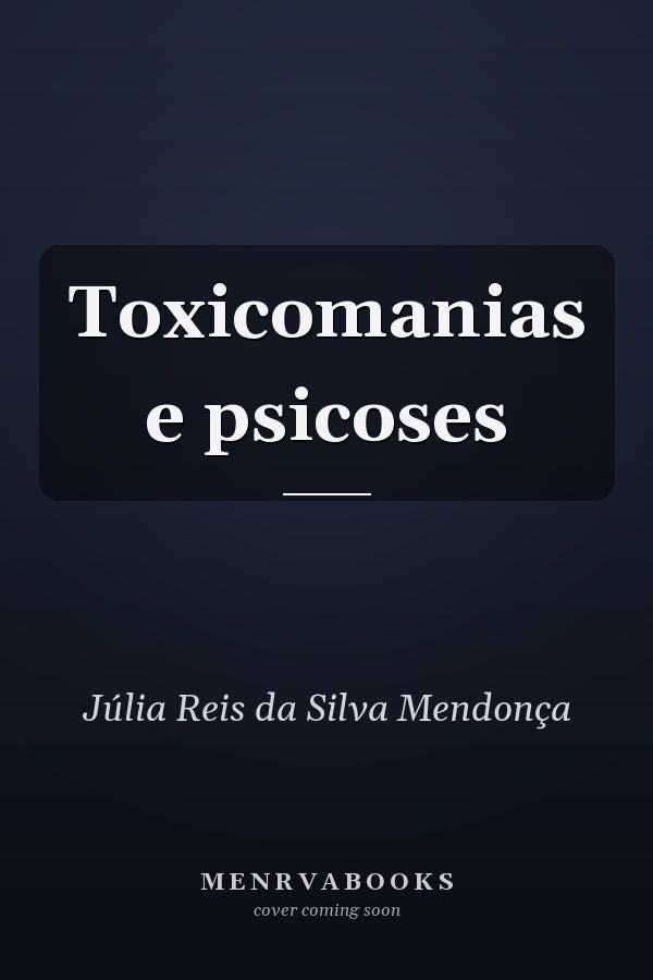 Toxicomanias e psicoses