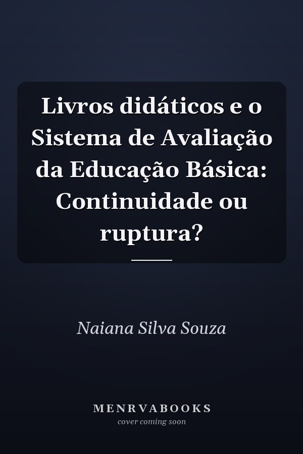Livros didáticos e o Sistema de Avaliação da Educação Básica: Continuidade ou ruptura?