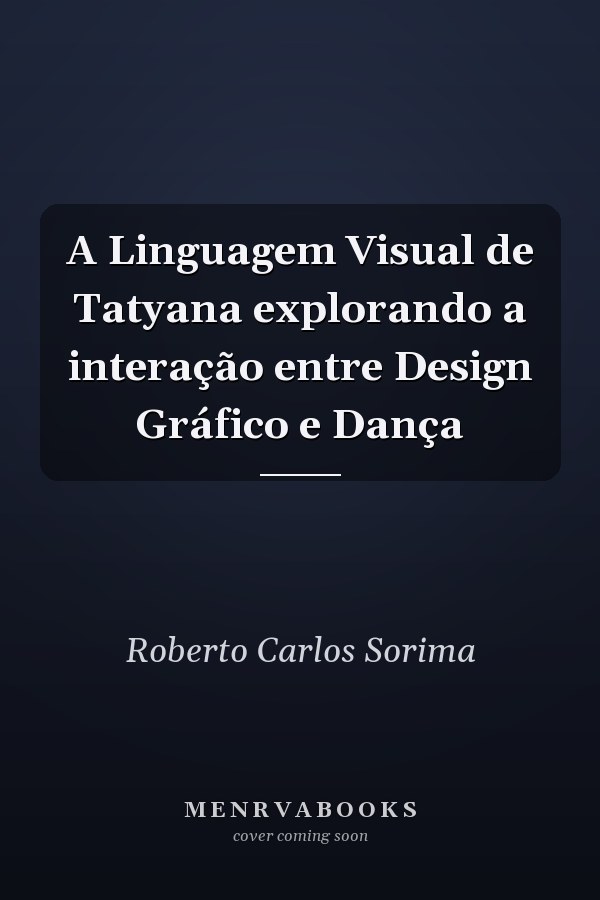 A Linguagem Visual de Tatyana explorando a interação entre Design Gráfico e Dança