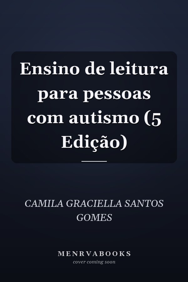 Ensino de leitura para pessoas com autismo (5 Edição)