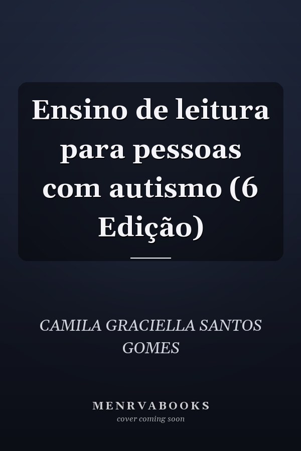 Ensino de leitura para pessoas com autismo (6 Edição)