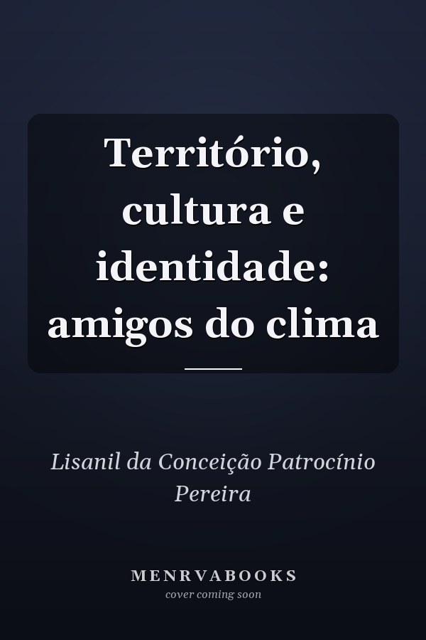 Território, cultura e identidade: amigos do clima