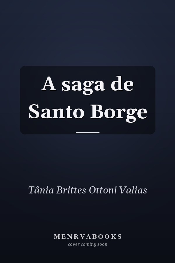 A saga de Santo Borge
