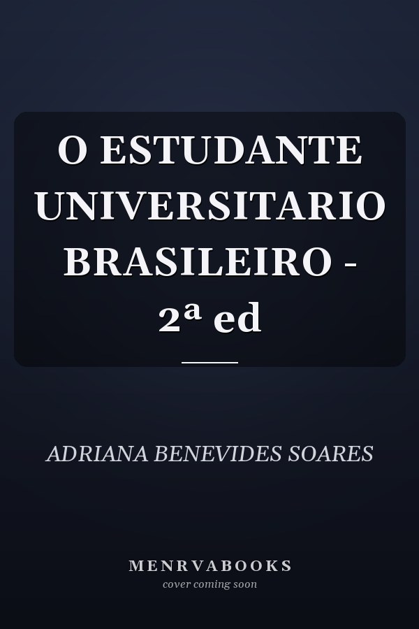 O ESTUDANTE UNIVERSITARIO BRASILEIRO  - 2ª ed