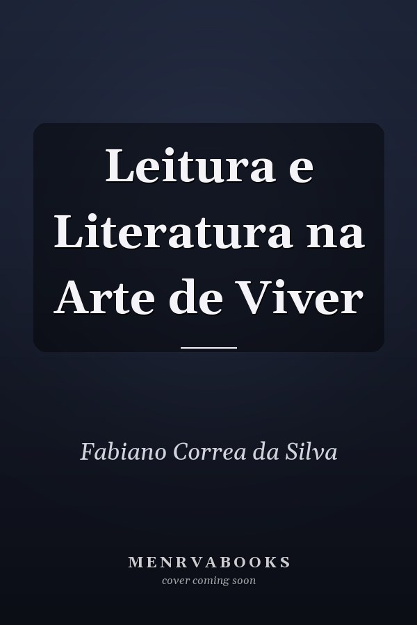 Leitura e Literatura na Arte de Viver