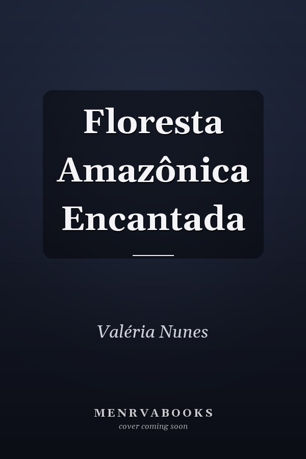 Floresta Amazônica Encantada