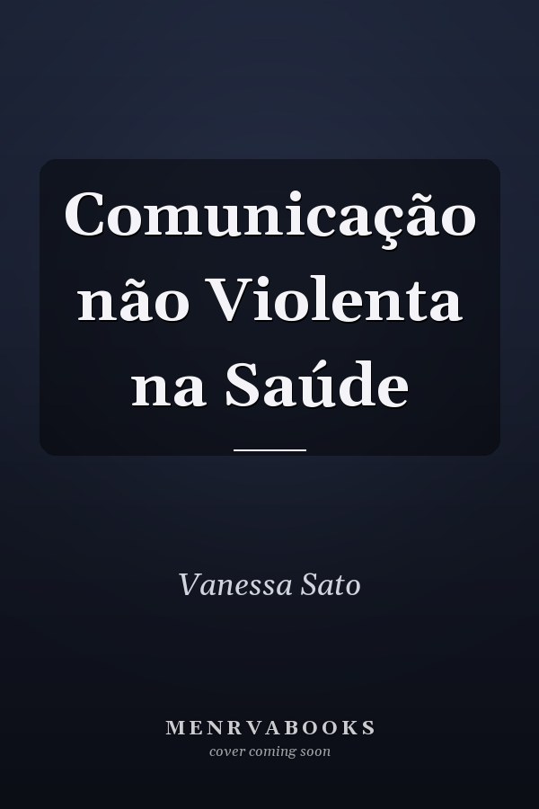 Comunicação não Violenta na Saúde