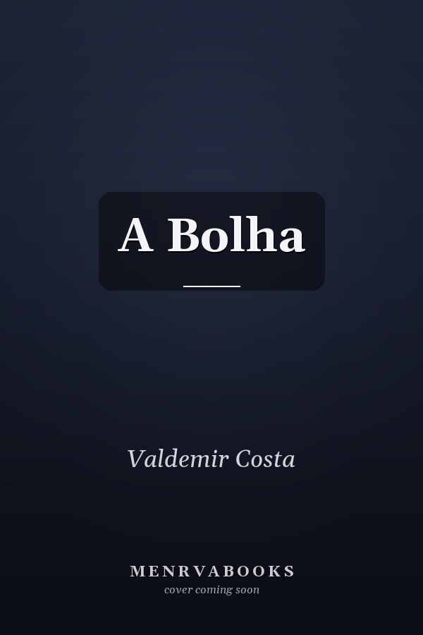 A Bolha