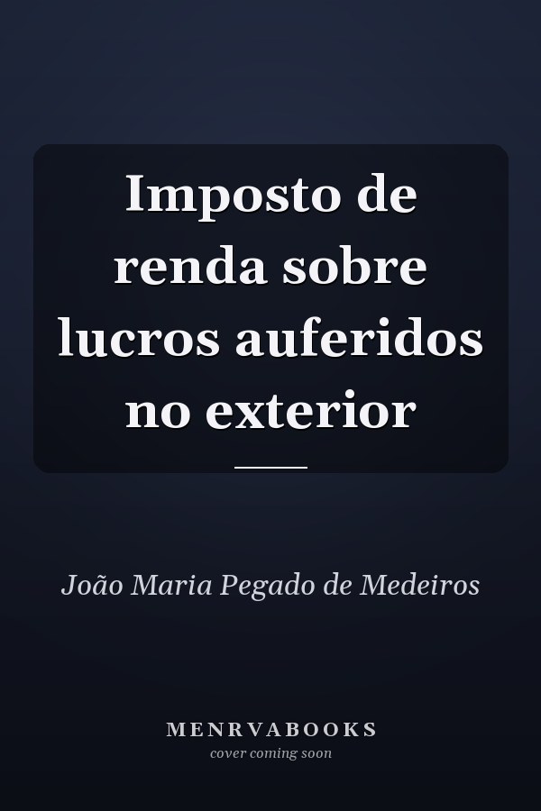 Imposto de renda sobre lucros auferidos no exterior