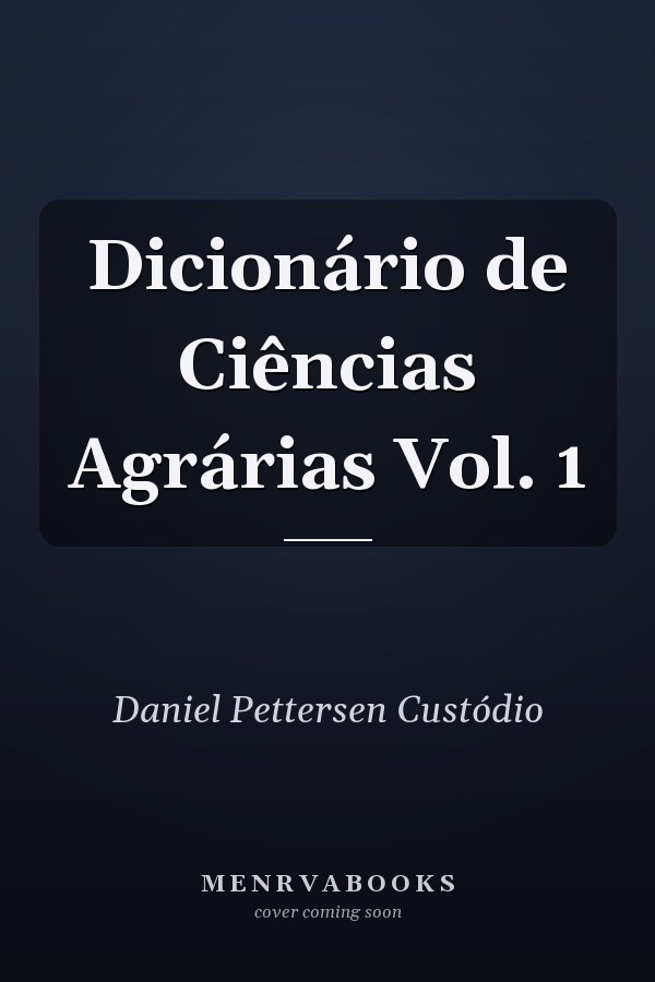 Dicionário de Ciências Agrárias Vol. 1