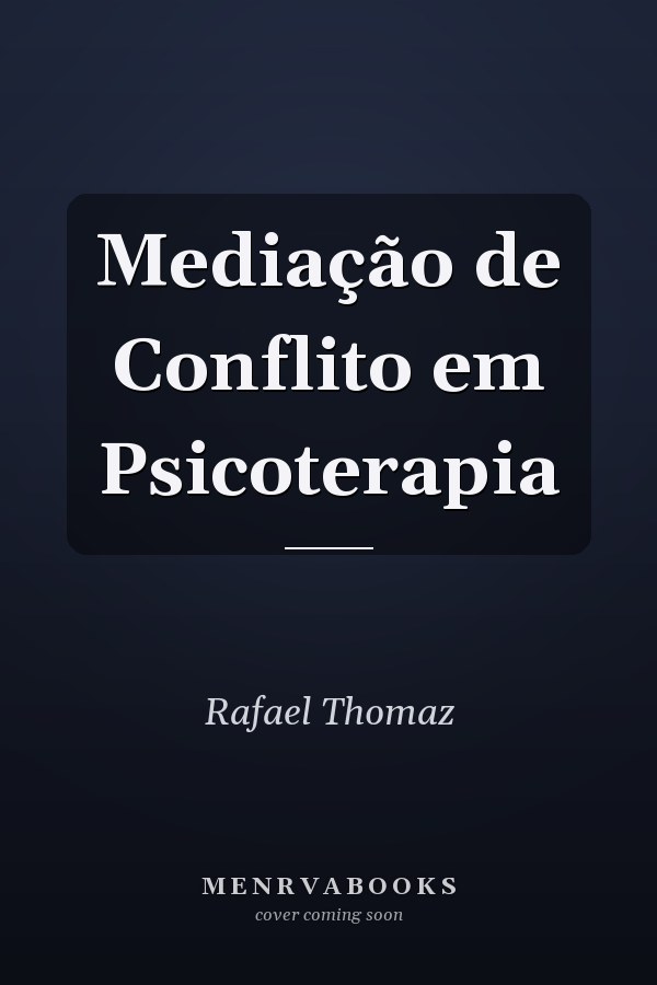 Mediação de Conflito em Psicoterapia