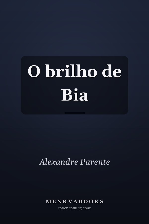 O brilho de Bia
