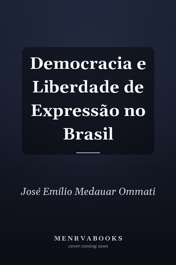 Democracia e Liberdade de Expressão no Brasil