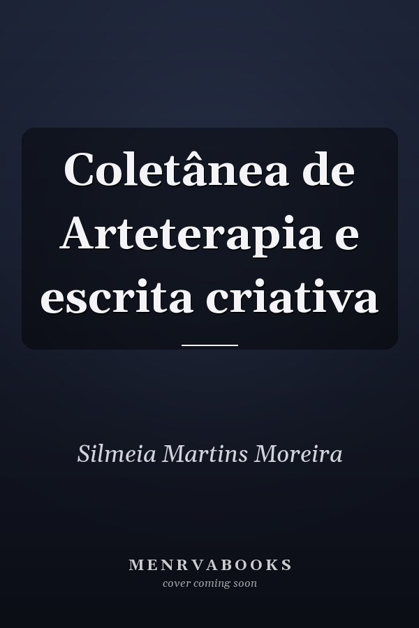 Coletânea de Arteterapia e escrita criativa