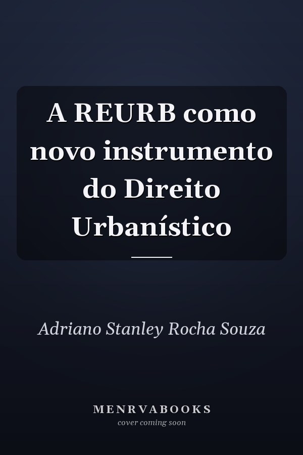 A REURB como novo instrumento do Direito Urbanístico