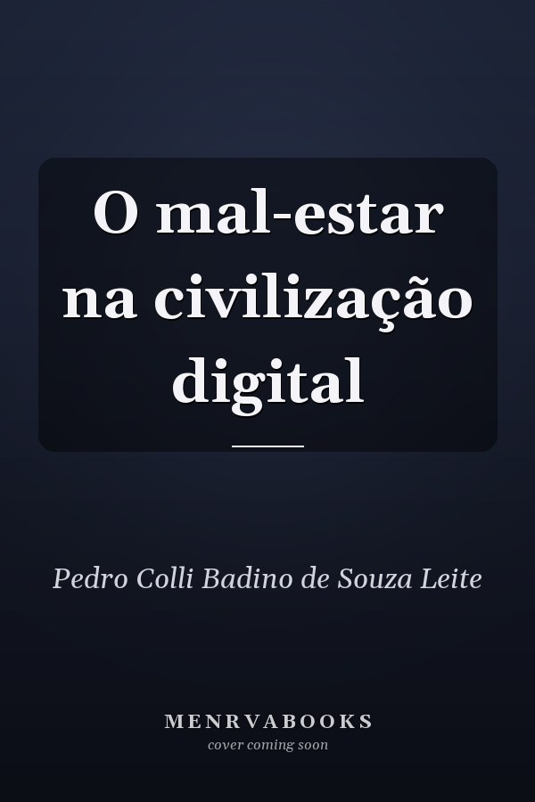O mal-estar na civilização digital