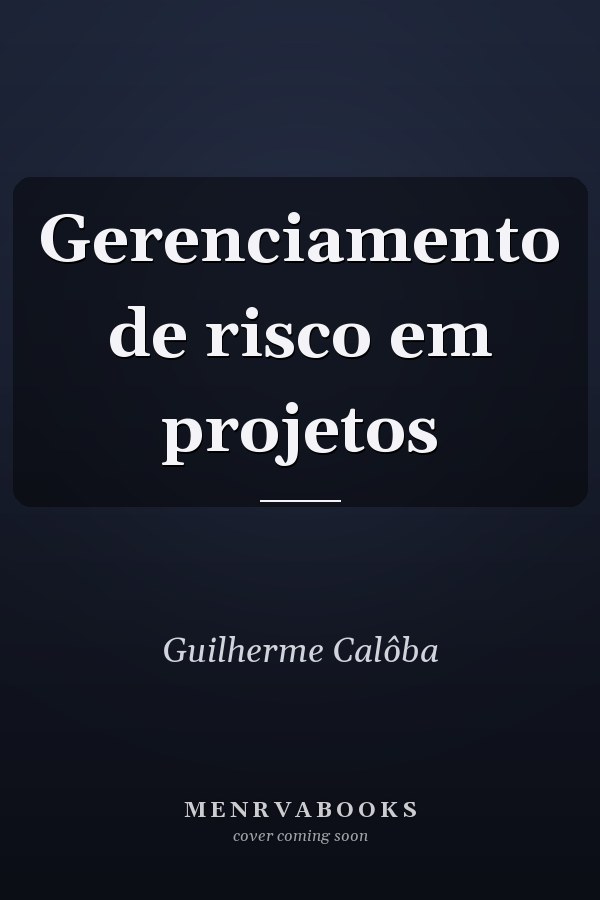 Gerenciamento de risco em projetos