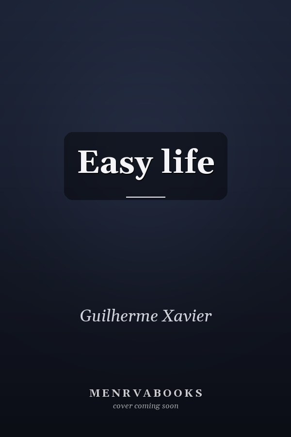 Easy life