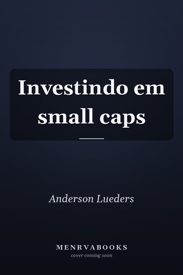 Investindo em small caps