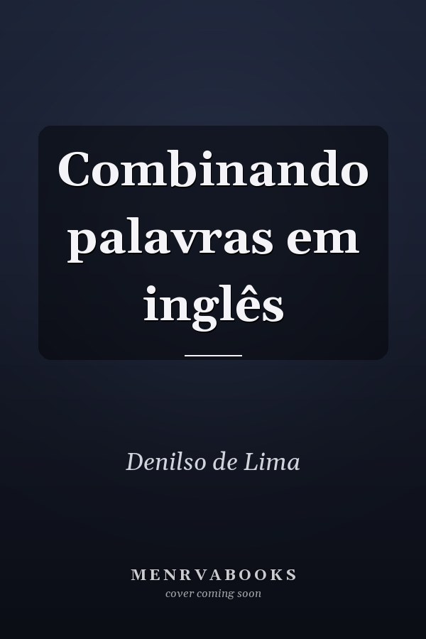 Combinando palavras em inglês