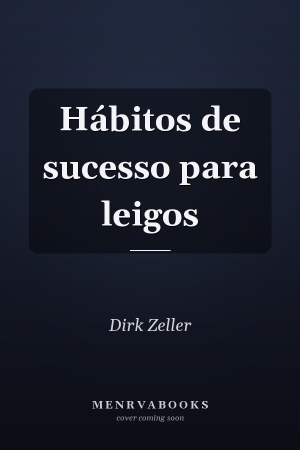 Hábitos de sucesso para leigos
