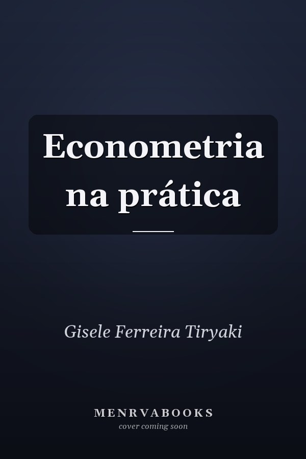 Econometria na prática