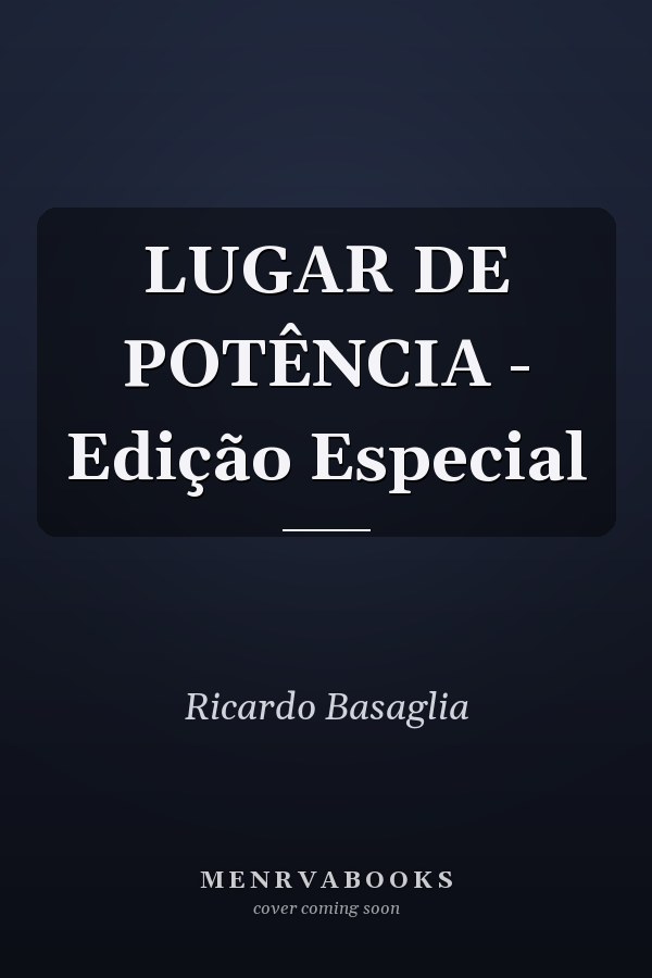 LUGAR DE POTÊNCIA - Edição Especial