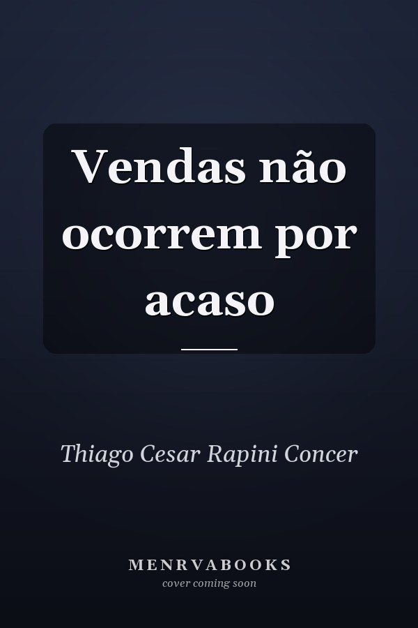 Vendas não ocorrem por acaso