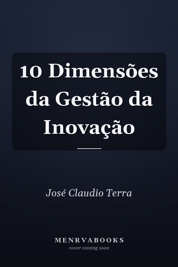 10 Dimensões da Gestão da Inovação