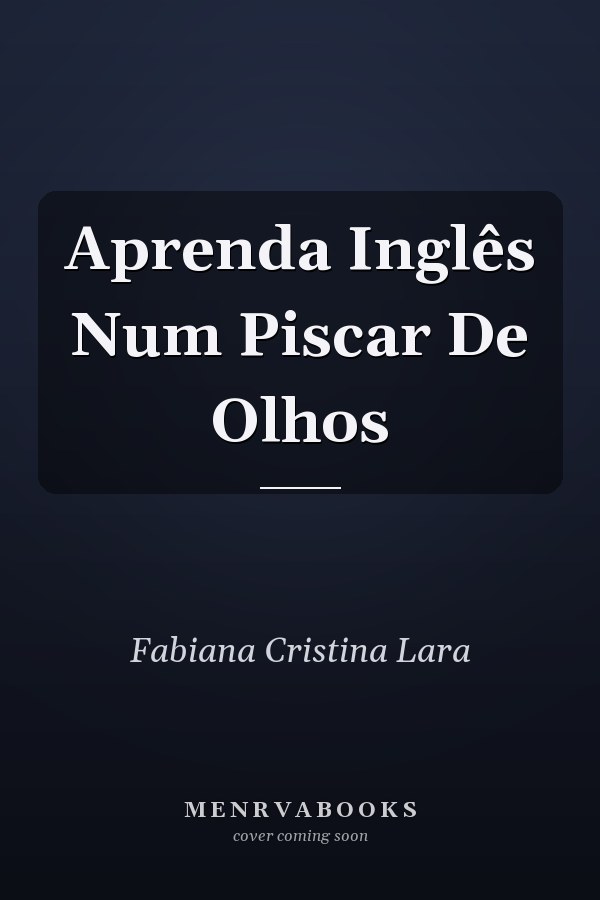Aprenda Inglês Num Piscar De Olhos
