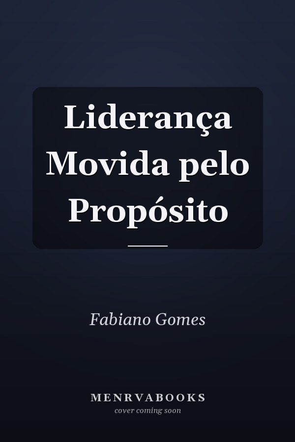 Liderança Movida pelo Propósito